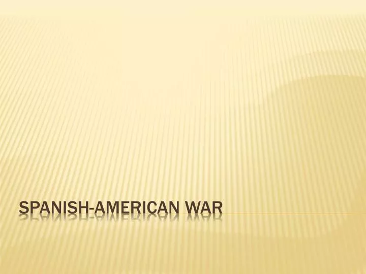 spanish american war