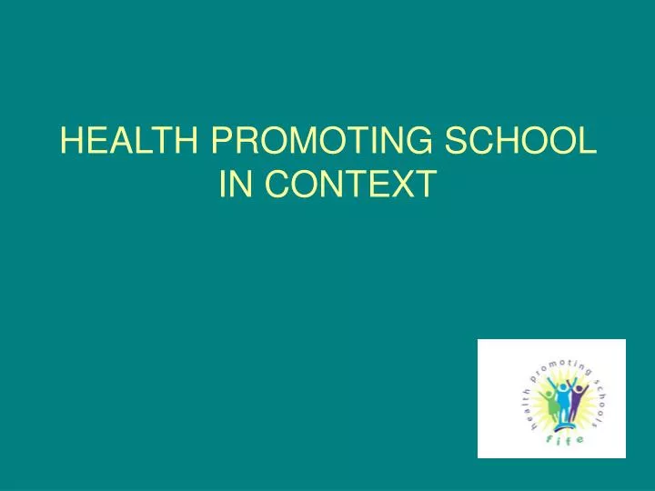 health promoting school in context