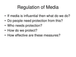 Regulation of Media