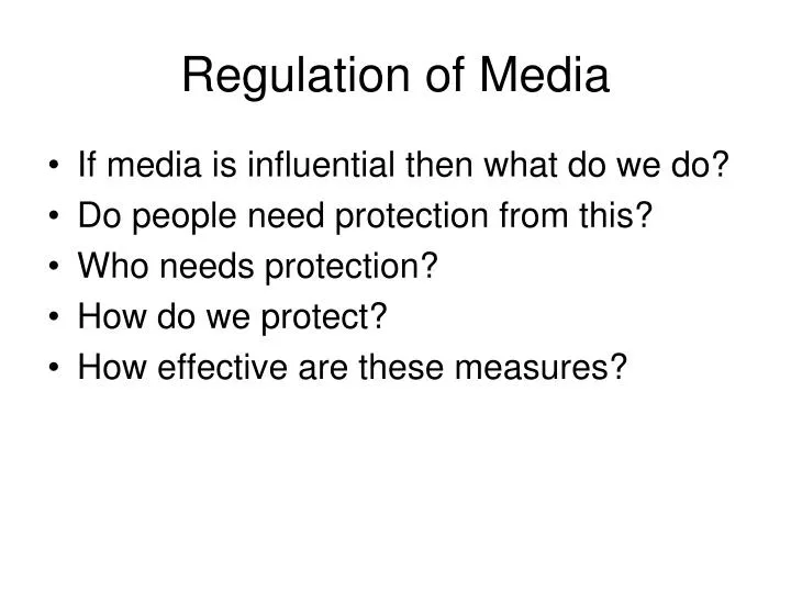 regulation of media