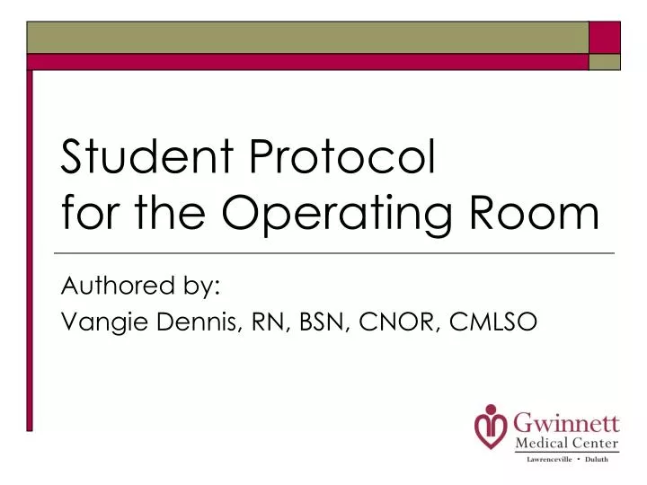 student protocol for the operating room