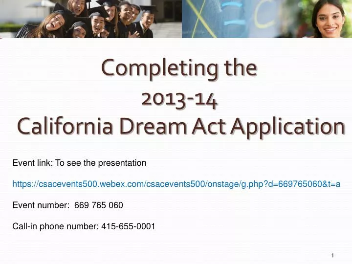 completing the 2013 14 california dream act application