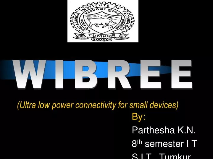 ultra low power connectivity for small devices