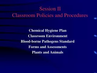 Session II Classroom Policies and Procedures