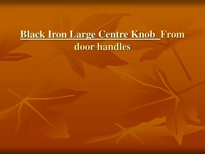 black iron large centre knob from door handles