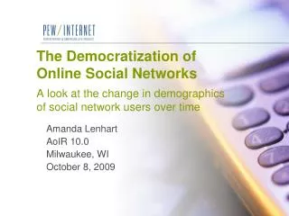 The Democratization of Online Social Networks A look at the change in demographics of social network users over time