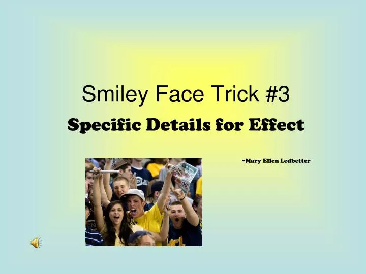 smiley face trick 3