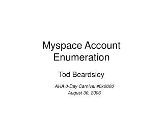 Myspace Account Enumeration