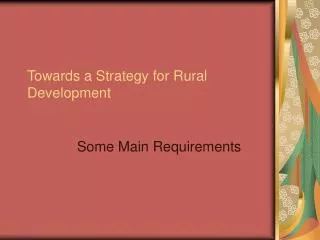 Towards a Strategy for Rural Development