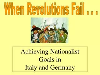 Achieving Nationalist Goals in Italy and Germany