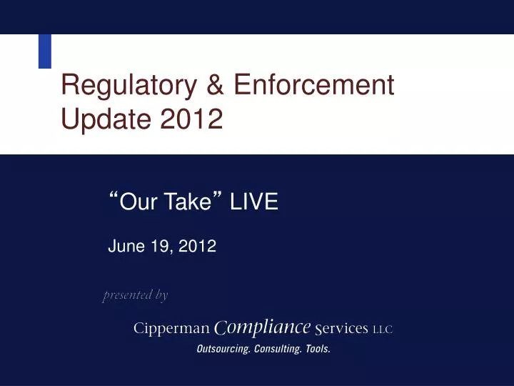 regulatory enforcement update 2012