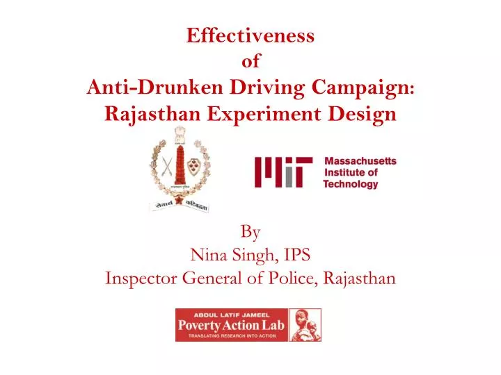 effectiveness of anti drunken driving campaign rajasthan experiment design