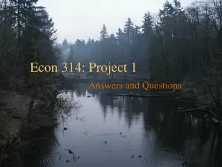 Econ 314: Project 1