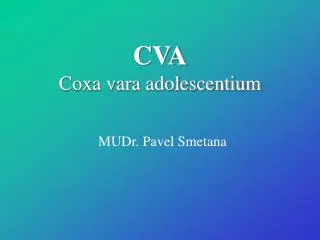 cva coxa vara adolescentium