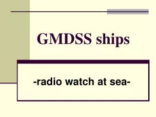 GMDSS ships