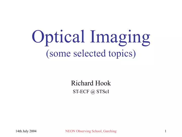 optical imaging some selected topics