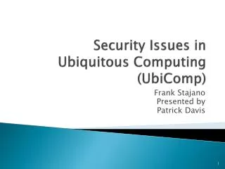Security Issues in Ubiquitous Computing ( UbiComp )