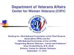 Department of Veterans Affairs Center for Women Veterans (CWV) - slide 1