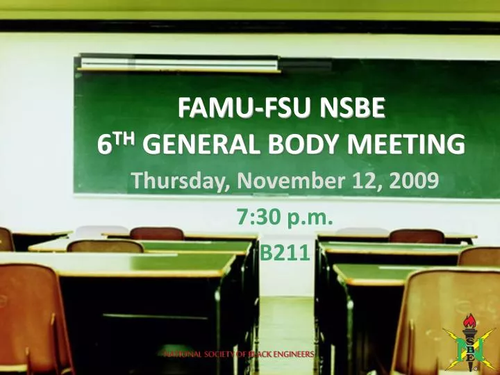 famu fsu nsbe 6 th general body meeting