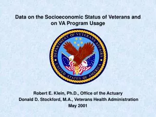 Data on the Socioeconomic Status of Veterans and on VA Program Usage