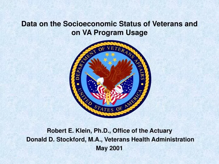 data on the socioeconomic status of veterans and on va program usage