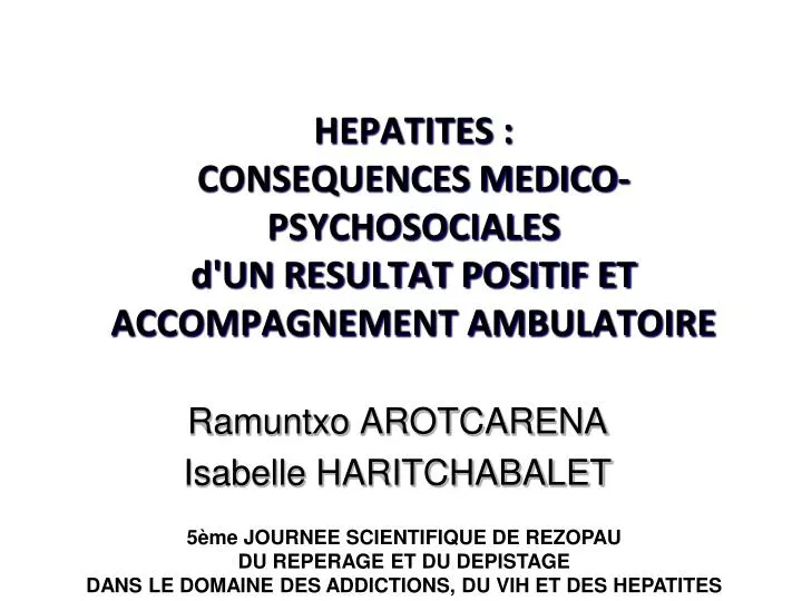 hepatites consequences medico psychosociales d un resultat positif et accompagnement ambulatoire