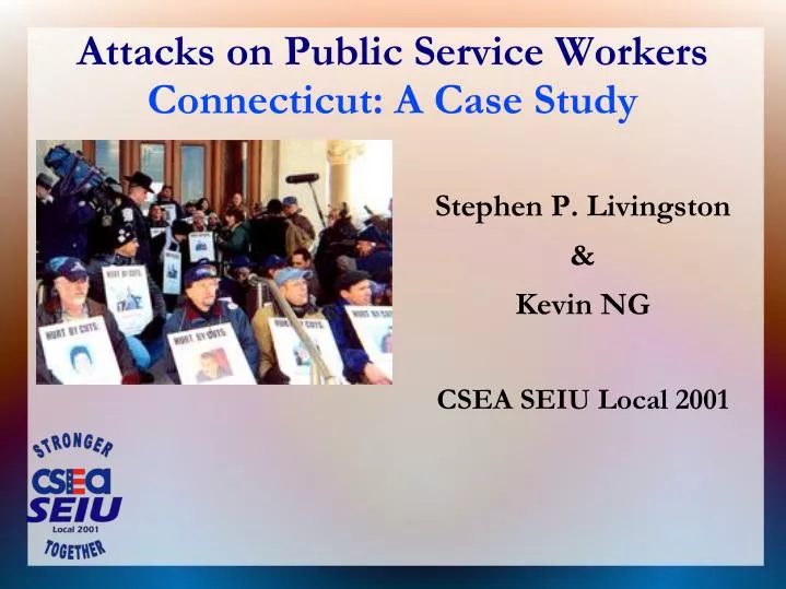 attacks on public service workers connecticut a case study
