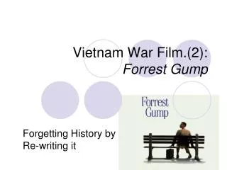 Vietnam War Film.(2): Forrest Gump