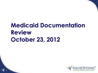 Medicaid Documentation Review October 23, 2012