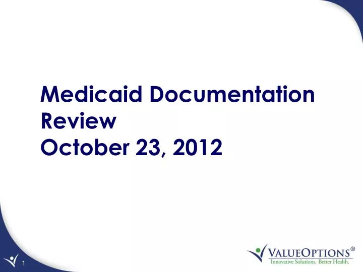 medicaid documentation review october 23 2012
