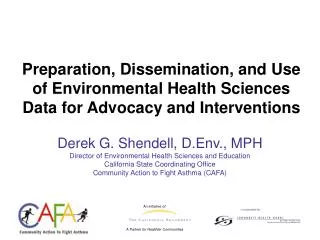 Preparation, Dissemination, and Use of Environmental Health Sciences Data for Advocacy and Interventions