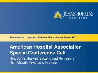 American Hospital Association Special Conference Call