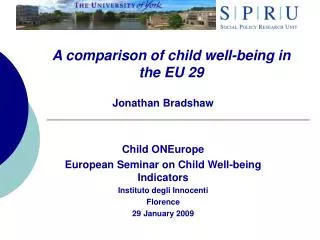 A comparison of child well-being in the EU 29