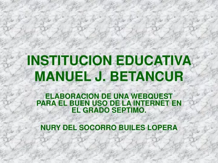 institucion educativa manuel j betancur