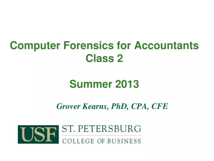 computer forensics for accountants class 2 summer 2013