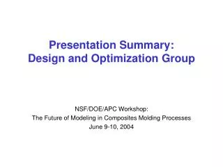 Presentation Summary: Design and Optimization Group