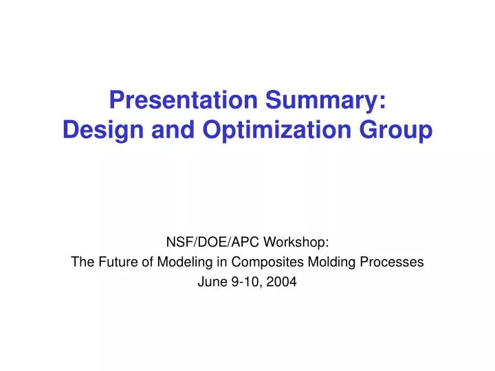 presentation summary design and optimization group