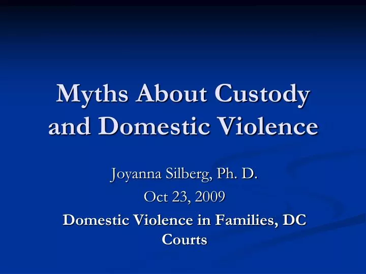 myths about custody and domestic violence