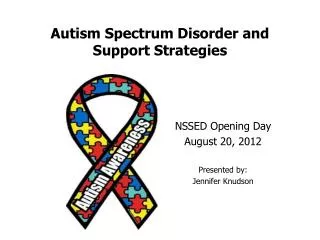Autism Spectrum Disorder and Support Strategies