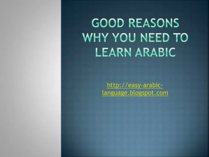 good reasons why you need to learn arabic