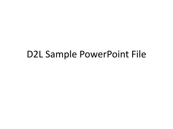 d2l sample powerpoint file