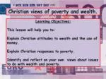 Christian views of poverty and wealth. - slide 1