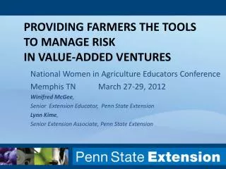 Providing Farmers the Tools to Manage Risk in Value-Added VENTURES