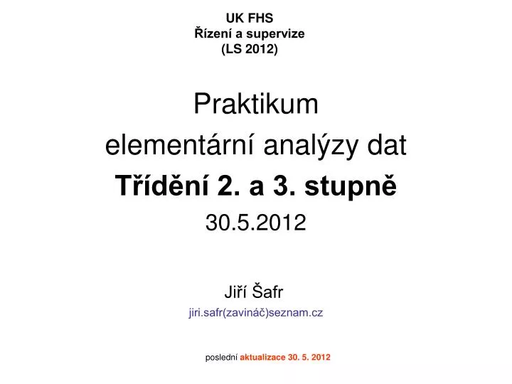 praktikum element rn anal zy dat t d n 2 a 3 stupn 30 5 2012