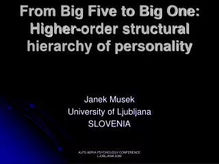 From Big Five to Big One: Higher-order structural hierarchy of personality