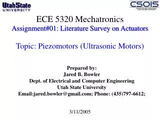 ECE 5320 Mechatronics Assignment#01: Literature Survey on Actuators Topic: Piezomotors (Ultrasonic Motors)