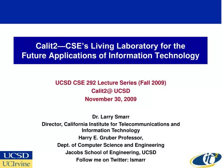 calit2 cse s living laboratory for the future applications of information technology