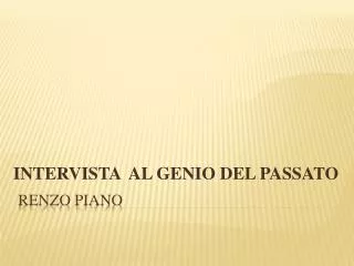 intervista al genio del passato