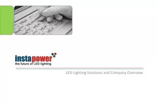 LED Lighting Solutions and Company Overview