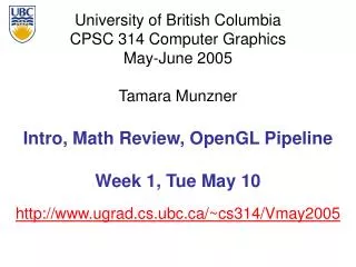 Intro, Math Review, OpenGL Pipeline Week 1, Tue May 10